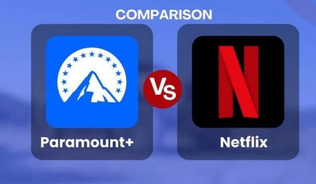 Paramount Plus vs Netflix